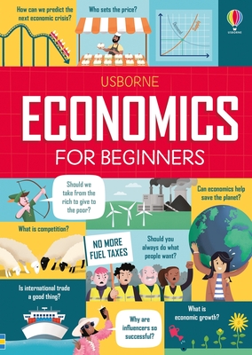 Economics for Beginners By Andrew Prentice, Lara Bryan, Federico Mariani (Illustrator) Cover Image