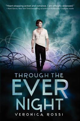 Through the Ever Night (Under the Never Sky Trilogy #2)