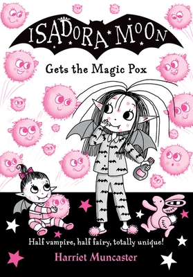 Isadora Moon Gets The Magic Pox | Anderson's Bookshop Naperville