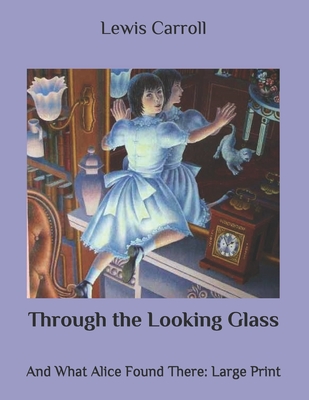 Through the Looking Glass