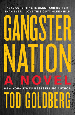 Gangster Nation: A Novel (Gangsterland #2) By Tod Goldberg Cover Image