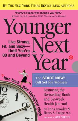 Younger Next Year Gift Set for Women By Chris Crowley, Henry S. Lodge, M.D. Cover Image