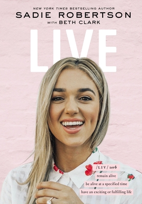 Live: Remain Alive, Be Alive at a Specified Time, Have an Exciting or Fulfilling Life Cover Image
