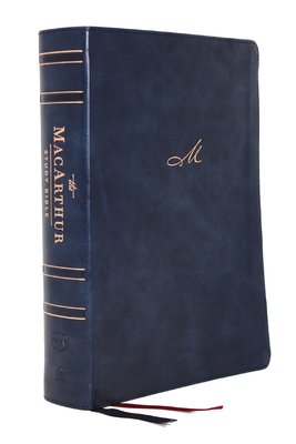 Nkjv, MacArthur Study Bible, 2nd Edition, Leathersoft, Blue, Comfort Print: Unleashing God's Truth One Verse at a Time By John F. MacArthur (Editor), Thomas Nelson Cover Image