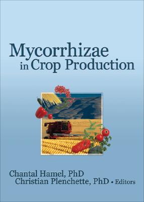 Mycorrhizae in Crop Production Cover Image