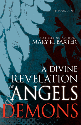 A Divine Revelation of Angels & Demons Cover Image