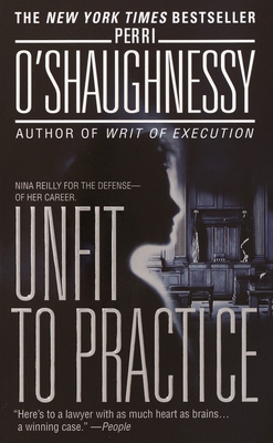 Unfit to Practice: A Novel (Nina Reilly #8)