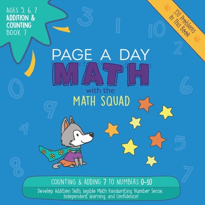 Page A Day Math Addition & Counting Book 7: Adding 7 to the Numbers 0-10 Cover Image