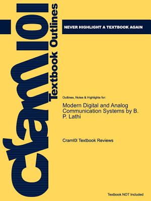 Studyguide for Modern Digital and Analog Communication Systems by Lathi, B. P., ISBN 9780195331455