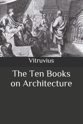The Ten Books on Architecture Cover Image