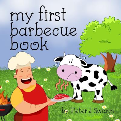 My First Barbecue Book