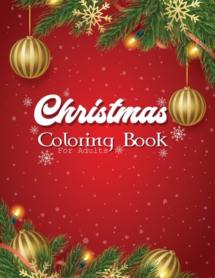 Coloring Book for Boys: Coloring pages, Chrismas Coloring Book for adults  relaxation to Relief Stress (Paperback)