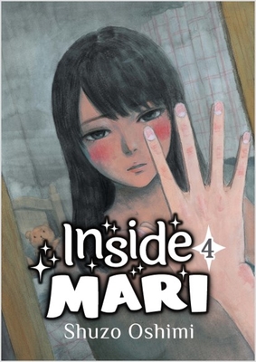 Inside Mari, Volume 4 By Shuzo Oshimi Cover Image