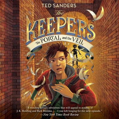 The Keepers #3: The Portal and the Veil Lib/E By Ted Sanders, Andrew Eiden (Read by) Cover Image