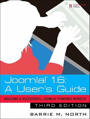 Joomla! 1.6: A User's Guide: Building a Successful Joomla! Powered Website Cover Image