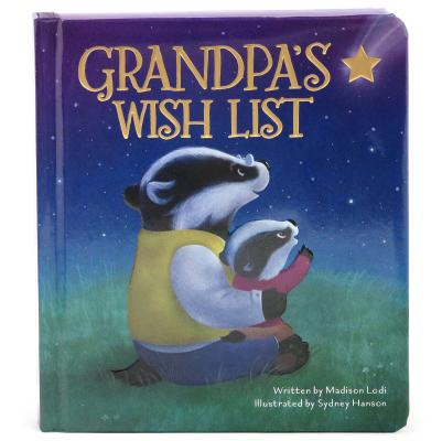 Grandpa's Wish List By Madison Lodi, Sydney Hanson (Illustrator), Cottage Door Press (Editor) Cover Image