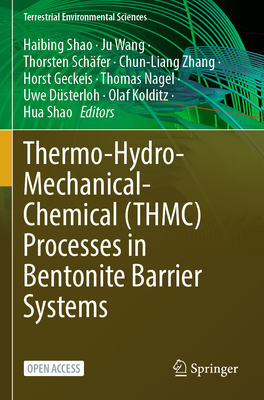 Thermo-Hydro-Mechanical-Chemical (Thmc) Processes in Bentonite Barrier Systems (Terrestrial Environmental Sciences)