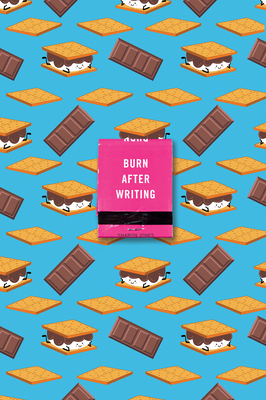 Burn After Writing (S'Mores) By Sharon Jones Cover Image