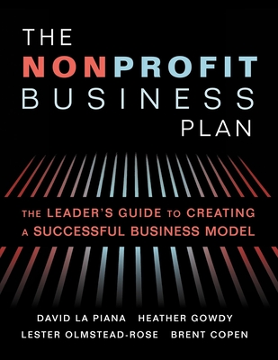 The Nonprofit Business Plan: A Leader's Guide to Creating a Successful Business Model Cover Image