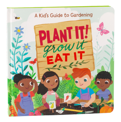 Plant It! Grow It, Eat It By Little Grasshopper Books, Kathryn Selbert (Illustrator), Publications International Ltd Cover Image