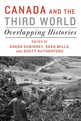 Canada and the Third World: Overlapping Histories Cover Image