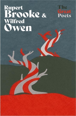 Rupert Brooke & Wilfred Owen: Heartbreakingly beautiful poems from the First World War poets