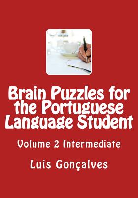 Brain Puzzles for the Portuguese Language Student: Intermediate Cover Image
