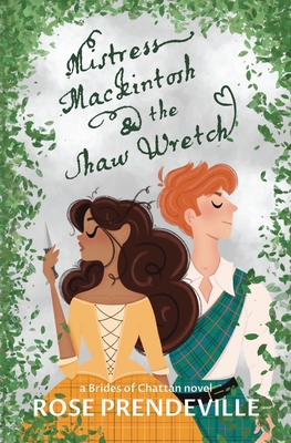 Mistress Mackintosh and the Shaw Wretch (Brides of Chattan #1)