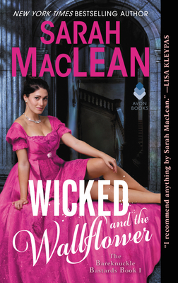 Cover for Wicked and the Wallflower: A Dark and Spicy Historical Romance (The Bareknuckle Bastards #1)