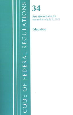 Title 34 Education 680-End & 35 By Office of Federal Register (U S ) Cover Image