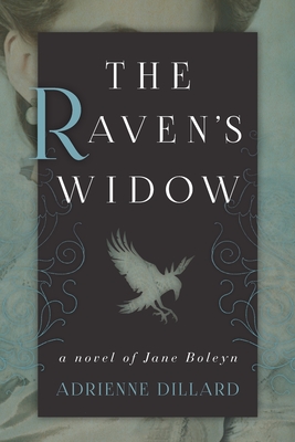 The Raven's Widow By Adrienne Dillard Cover Image