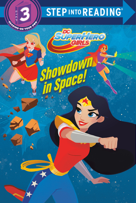 Cover for Showdown in Space! (DC Super Hero Girls) (Step into Reading)