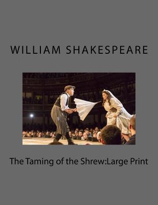 The Taming of the Shrew