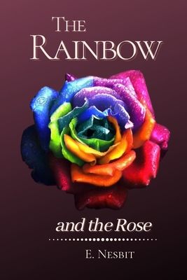 The Rainbow and the Rose: Original Classics and Annotated Cover Image