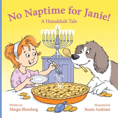 No Naptime for Janie!: A Hanukkah Tale Cover Image