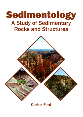 Sedimentology: A Study of Sedimentary Rocks and Structures Cover Image