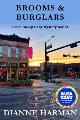 Brooms & Burglars: Clean Sweep Cozy Mystery Series (Clean Sweep Cozy Mysteries #3)