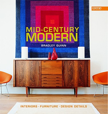 Mid-Century Modern: Interiors, Furniture, Design Details Cover Image