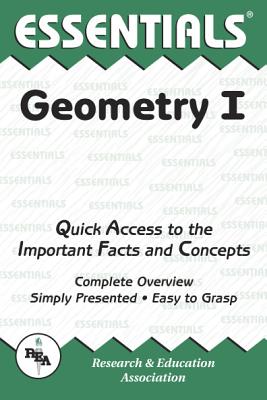 Geometry I Essentials: Volume 1 (Essentials Study Guides #1)