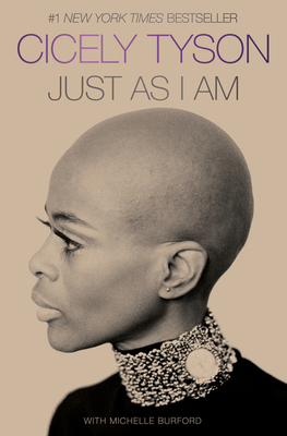 Just as I Am: A Memoir By Cicely Tyson Cover Image