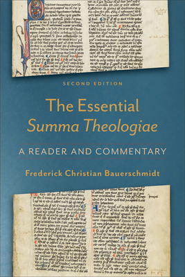 Essential Summa Theologiae: A Reader and Commentary By Frederick Christian Bauerschmidt Cover Image