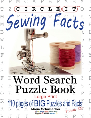 Circle It Sewing Facts Word Search Puzzle Book Large Print Paperback Politics And Prose Bookstore