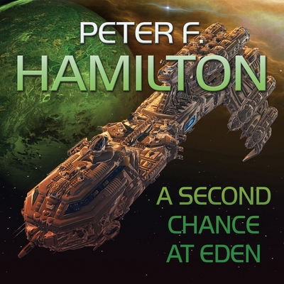 A Second Chance at Eden Lib/E By Peter F. Hamilton, Steven Crossley (Read by) Cover Image