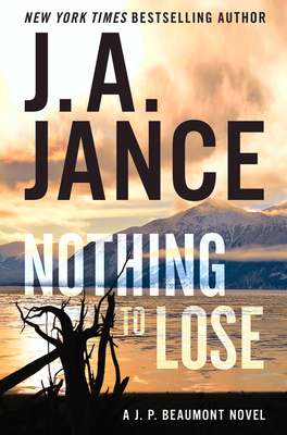 Nothing to Lose: A J.P. Beaumont Novel Cover Image