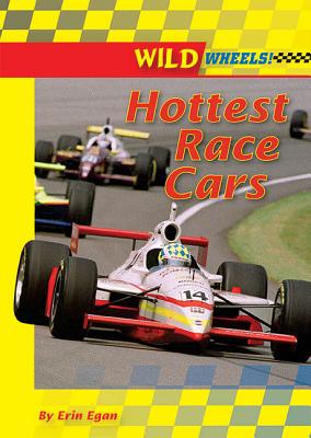 Hottest Race Cars By Erin Egan Cover Image