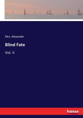 Blind Fate: Vol. II Cover Image