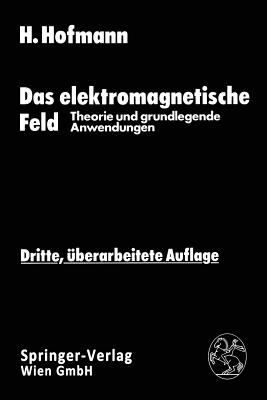 Das Elektromagnetische Feld By Hellmut Hofmann Cover Image