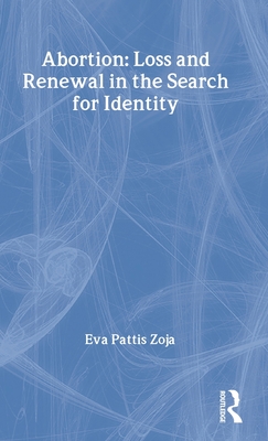 Abortion: Loss and Renewal in the Search for Identity Cover Image