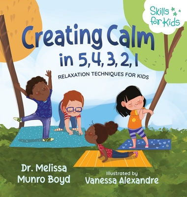 Creating Calm in 5, 4, 3, 2, 1 By Melissa Boyd Cover Image