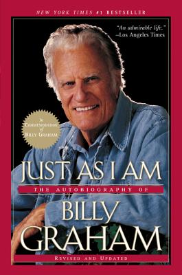 Just as I Am: The Autobiography of Billy Graham Cover Image